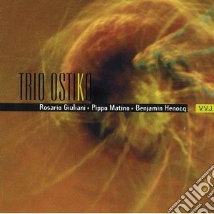 Trio Ostiko - Trio Ostiko cd musicale di Ostiko Trio