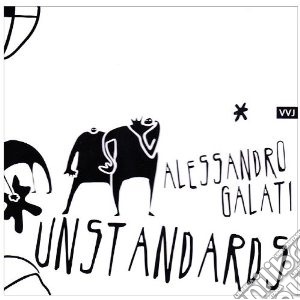 Alessandro Galati - Unstandards cd musicale di Alessandro Galati