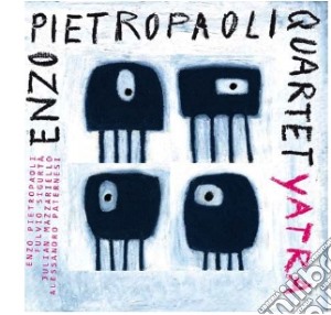 Enzo Pietropaoli Quartet - Yatra cd musicale di Enzo Pietropaoli
