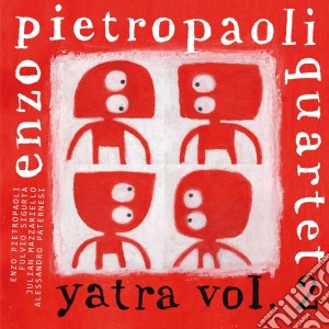 Enzo Pietropaoli Quartet - Yatra 2 cd musicale di Enzo Pietrapaoli