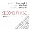 Ciancaglini / Kikoski / Nemeth - Second Phase cd