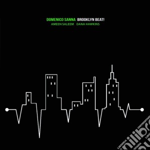 Domenico Sanna - Brooklyn Beat! cd musicale di Domenico Sanna