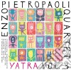 Enzo Pietropaoli Quartet - Yatra 3 cd
