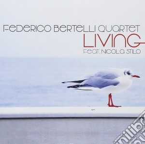 Federico Bertelli Qu - Living cd musicale di Federico bertelli qu