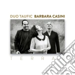 Duo Taufic / Barbara Casini - Terras cd