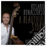 Rosario Bonaccorso - A Beautiful Story cd