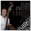 Rosario Bonaccorso - A Beautiful Story cd