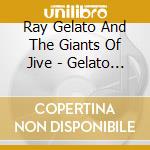 Ray Gelato And The Giants Of Jive - Gelato Espresso cd musicale di Artisti Vari