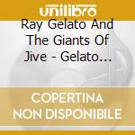 Ray Gelato And The Giants Of Jive - Gelato Espresso cd
