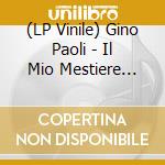 (LP Vinile) Gino Paoli - Il Mio Mestiere Vol.1 vinile