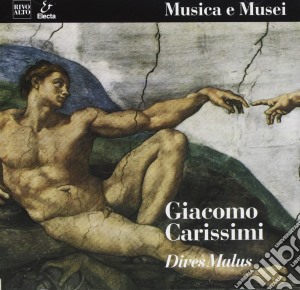 Giacomo Carissimi - Dives Malus cd musicale di Giacomo Carissimi