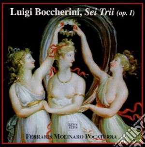 Boccherini Luigi - Trio X 2 Vl E Vlc N.1 > N.6 Op.i cd musicale di Luigi Boccherini