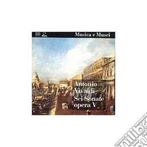 Antonio Vivaldi - Sonate Op.v (6 Sonate) cd musicale di Antonio Vivaldi