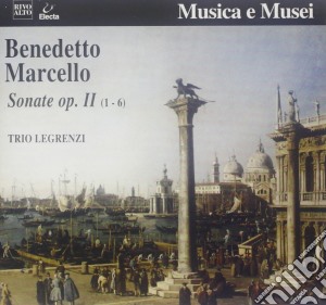 Benedetto Marcello - Sonata X Fl E B.c. N.1 > N.6 Op.II cd musicale di Benedetto Marcello