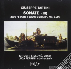 Giuseppe Tartini - Sonate X Vl Autografe (ms.1905, Biblioteca Antoniana, Padova): Sonata Xiv, Iv, cd musicale di Giuseppe Tartini