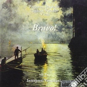 Bravo! - Interpreti Veneziani cd musicale di Giovanni Paisiello