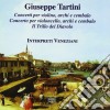 Tartini Giuseppe - Concerto X Vl D 67, D 45, Concerto X Vlc In Re Mag, Il Trillo Del Diavolo - Interpreti Veneziani /paolo Ciociola, Davide Amadio, cd