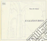 De Stefani Mirco - Il Galateo In Bosco- De Stefani Mirco Dir/d.zorzini Voce Recitante, C.mantese Sop, M.scattolin Chitarra, S.galozzi Corno Ingles cd