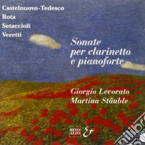 Mario Castelnuovo-Tedesco / Nino Rota - Sonata Per Clar E Pf Op.128 cd musicale di Tedesco Castelnuovo