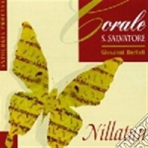Canzoni Dal Mondo Nillatun- Bortoli Giovanni Dir/corale San Salvatore cd musicale
