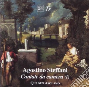 Agostino Steffani - Cantate Da Camera I cd musicale di Agostino Steffani