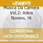 Musica Da Camera Vol.2: Adios Nonino, Hi cd