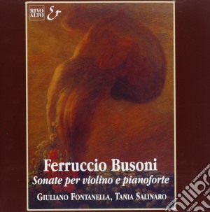 Ferruccio Busoni - Sonate X Vl (opp.29 E 36a) cd musicale di Ferruccio Busoni