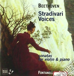 Ludwig Van Beethoven - Sonata X N.1, N.3 Op.12 E N.1 Op.30stradivari Voices - Fontanella Giuliano Fl. / tania Salinaro Pf cd musicale di Beethoven ludwig van