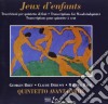 Musica X Fiati Del 900"jeux D'enfants" /quintetto Avant-garde: Marco Zoni Flauto, Gianfranco Bortolato Oboe, E. M. Baroni Clarinetto, Claudio Martini cd