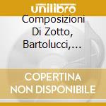 Composizioni Di Zotto, Bartolucci, Rigob cd