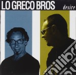 Lo Greco Bros - Desire