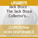Jack Bruce - The Jack Bruce Collector's Edition cd