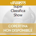 Super Classifica Show cd
