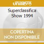 Superclassifica Show 1994 cd