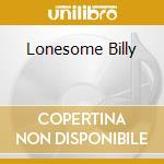 Lonesome Billy cd