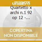 Quartetto x archi n.1 92 op 12 - n.3 op cd musicale di Mendelssohn