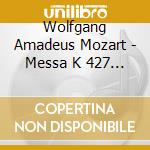 Wolfgang Amadeus Mozart - Messa K 427 N.18 Grande In Do (K417A) cd