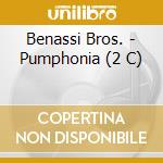 Benassi Bros. - Pumphonia (2 C) cd