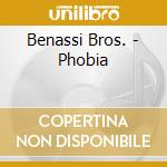 Benassi Bros. - Phobia cd musicale di Benni Benassi