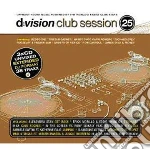 Club Session 25 - D:Vision Club Session 25 (3 Cd) cd