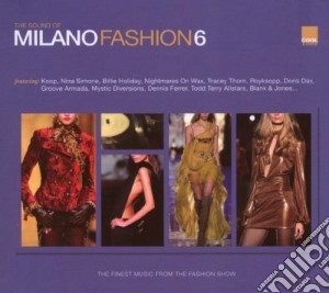 Milano Fashion Vol. 6 (2 Cd) cd musicale di ARTISTI VARI