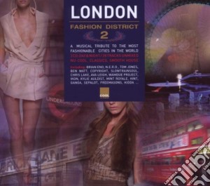 London Fashion District 2 / Various (2 Cd) cd musicale di ARTISTI VARI