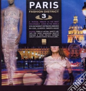 Paris Fashion District 3 (2 Cd) cd musicale di V/a
