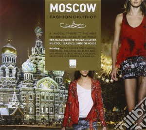 Fashion District - Moscow (2 Cd) cd musicale di Fashion District