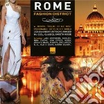 Fashion District - Rome (2 Cd)