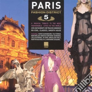 Paris Fashion District 5 (2 Cd) cd musicale di Artisti Vari