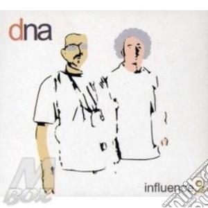 Dna - Influences cd musicale di DNA