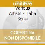 Various Artists - Taba Sensi cd
