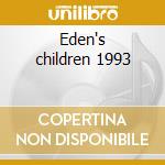Eden's children 1993 cd