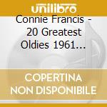 Connie Francis - 20 Greatest Oldies 1961 Vol.10 cd